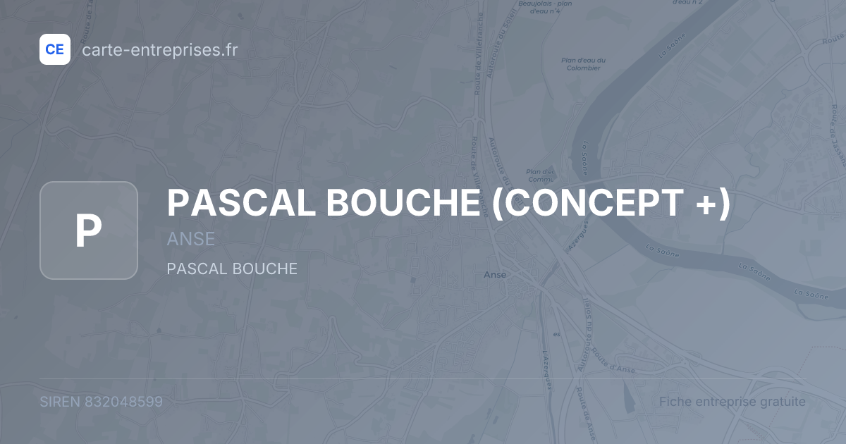 PASCAL BOUCHE (CONCEPT +) — 832048599 — fiche entreprise