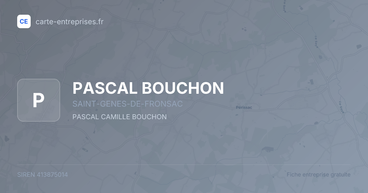 PASCAL BOUCHON — 413875014 — fiche entreprise