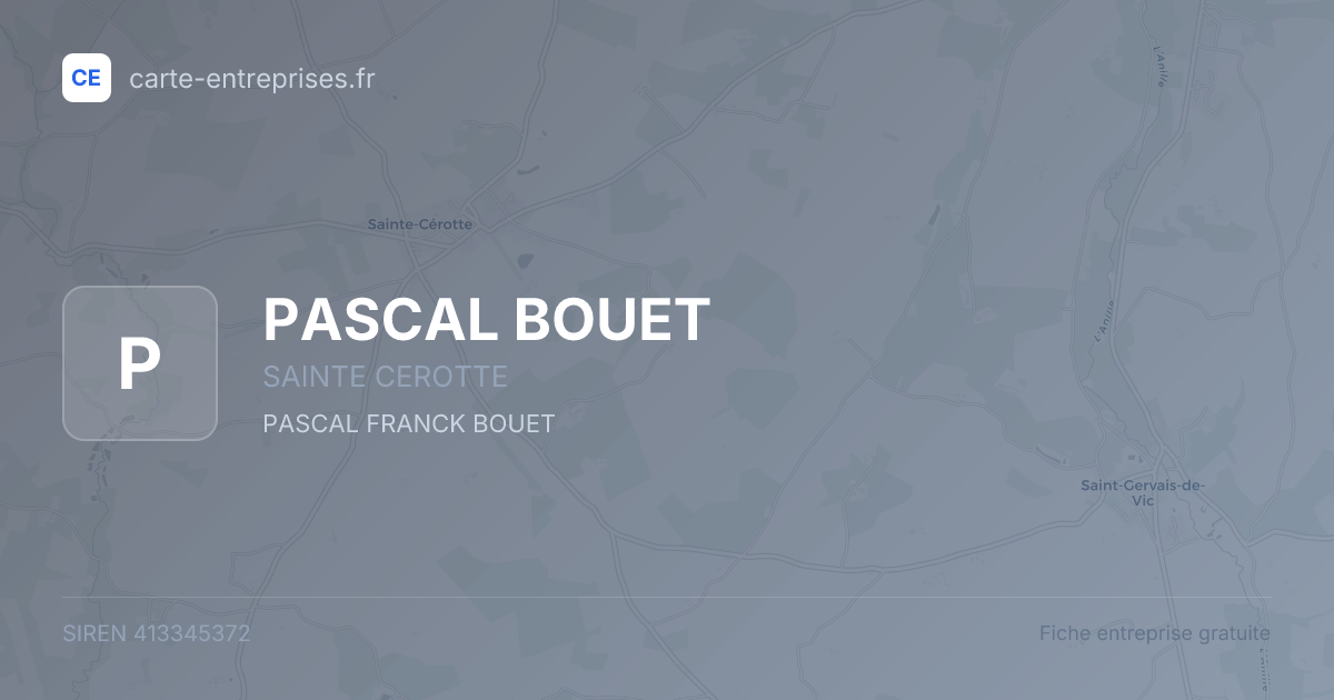 PASCAL BOUET — 413345372 — fiche entreprise