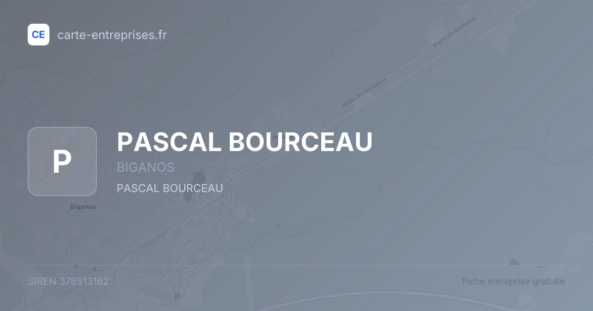 PASCAL BOURCEAU — 378513162 — fiche entreprise