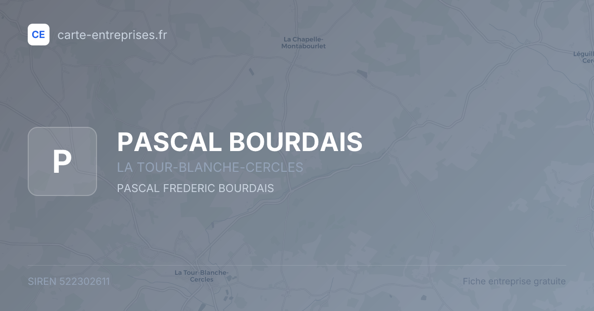 PASCAL BOURDAIS — 522302611 — fiche entreprise