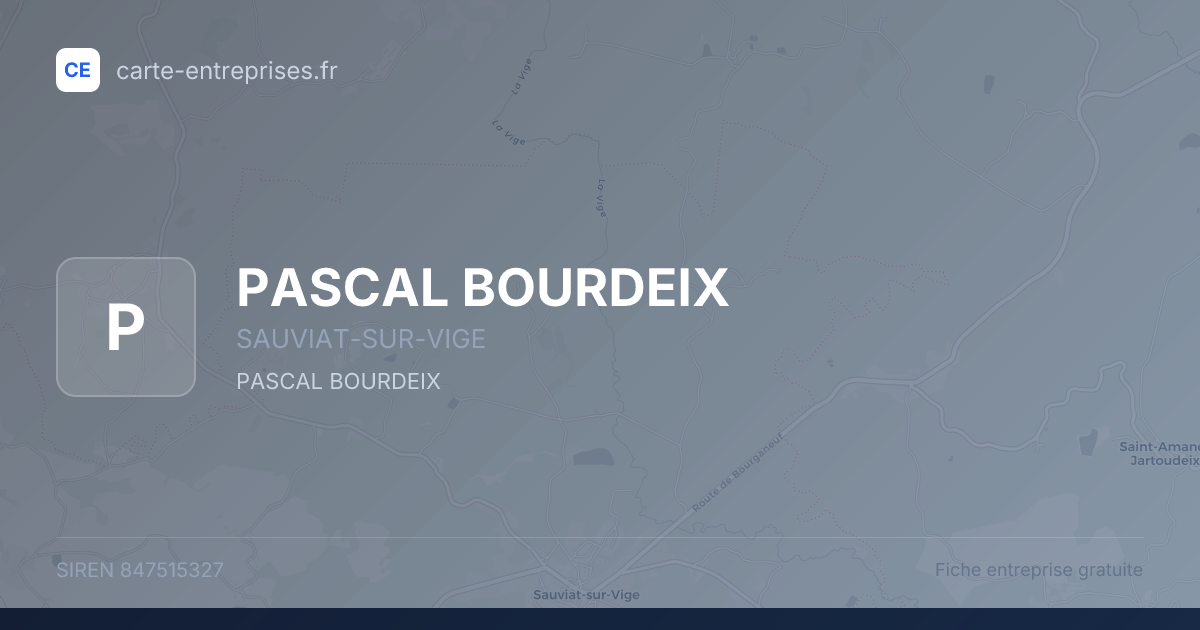 PASCAL BOURDEIX — 847515327 — fiche entreprise