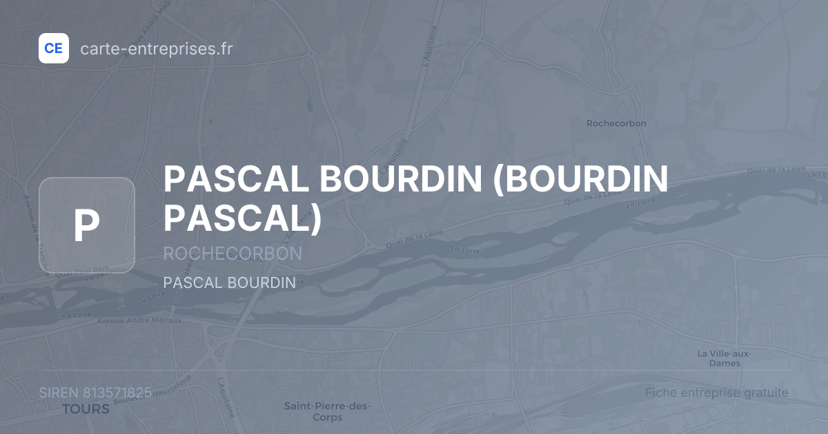 PASCAL BOURDIN (BOURDIN PASCAL) — 813571825 — fiche entreprise