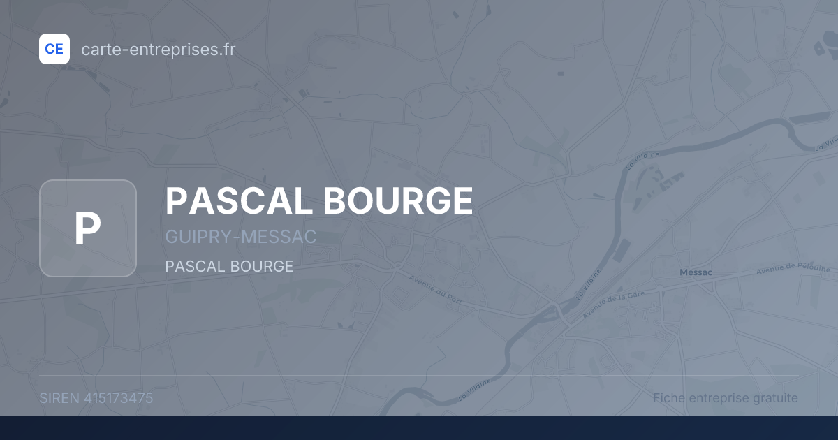 PASCAL BOURGE — 415173475 — fiche entreprise
