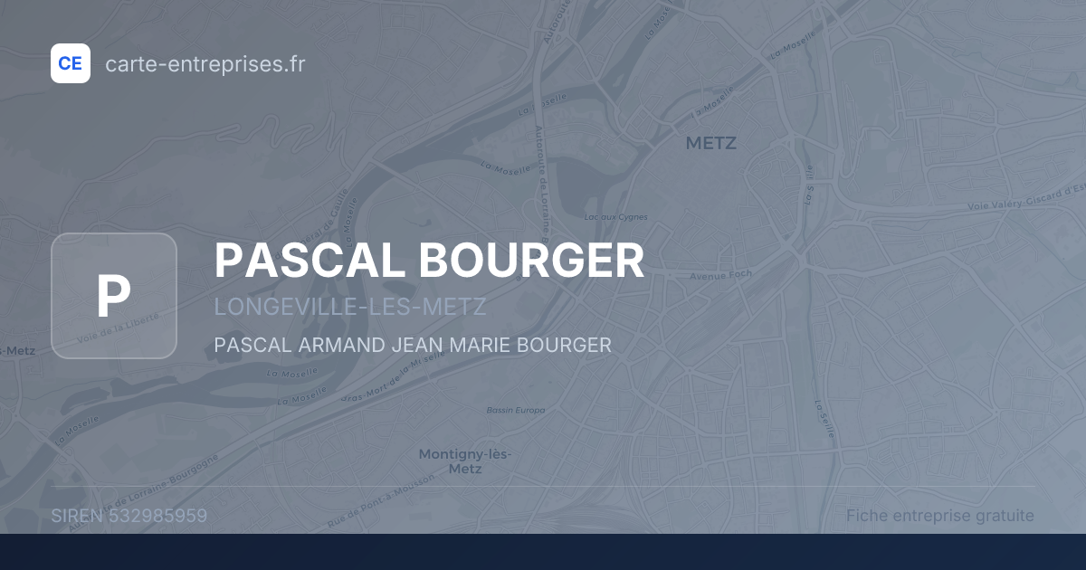 PASCAL BOURGER — 532985959 — fiche entreprise