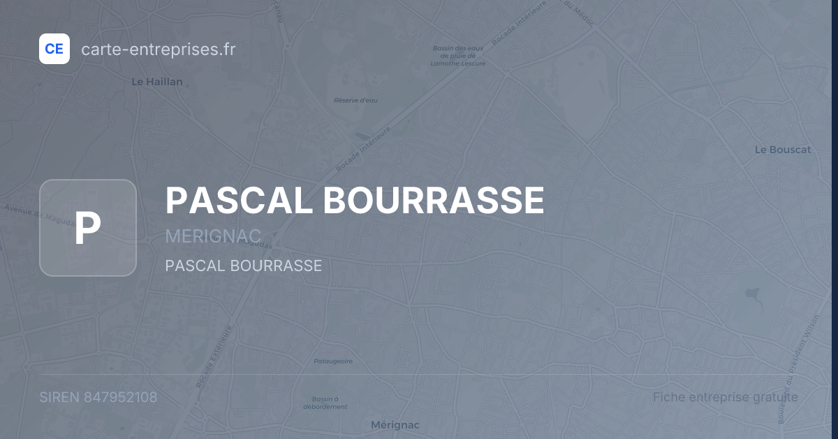 PASCAL BOURRASSE — 847952108 — fiche entreprise