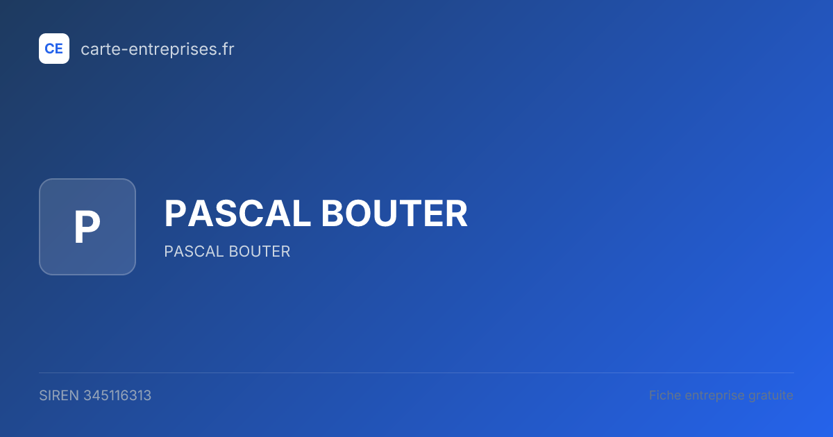 PASCAL BOUTER — 345116313 — fiche entreprise