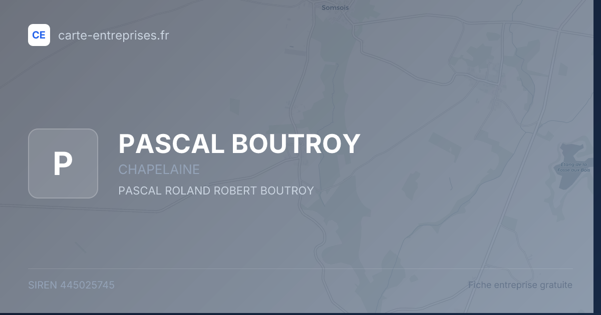 PASCAL BOUTROY — 445025745 — fiche entreprise