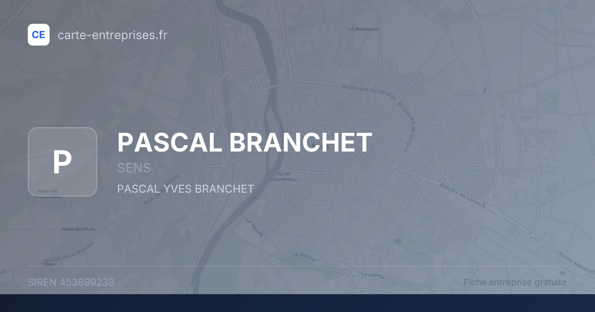 PASCAL BRANCHET — 453899239 — fiche entreprise