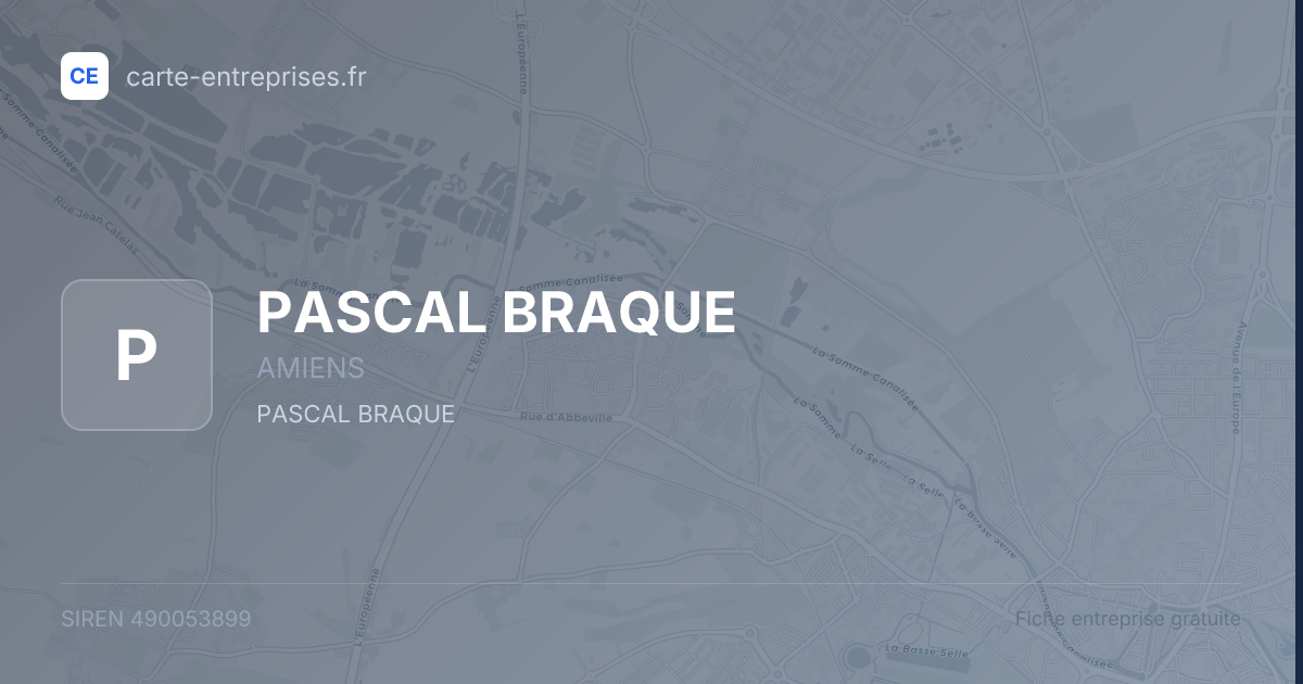PASCAL BRAQUE — 490053899 — fiche entreprise