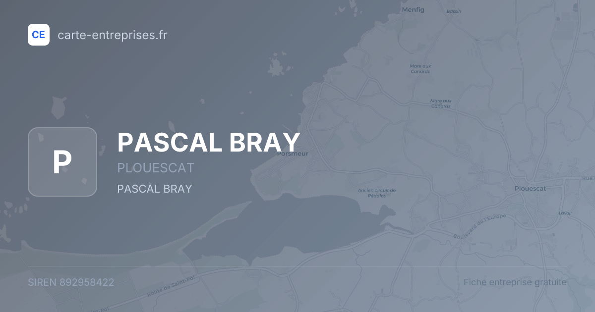 PASCAL BRAY — 892958422 — fiche entreprise