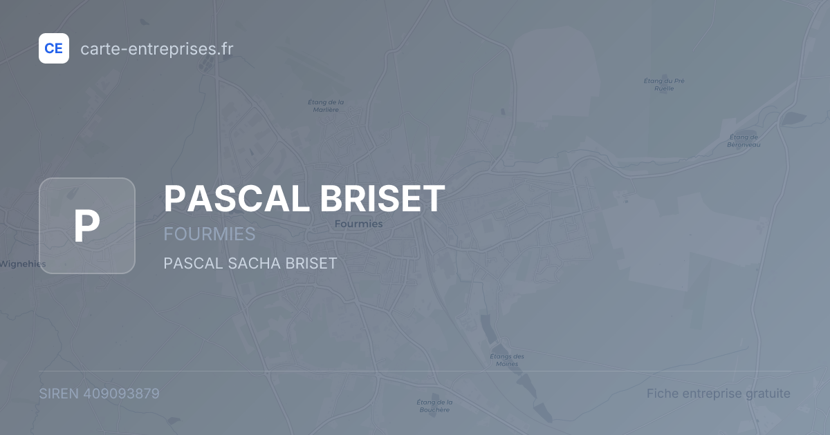 PASCAL BRISET — 409093879 — fiche entreprise