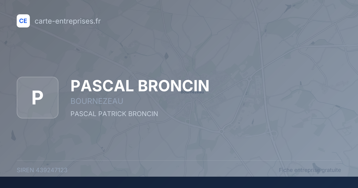 PASCAL BRONCIN — 439247123 — fiche entreprise