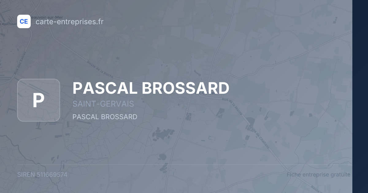 PASCAL BROSSARD — 511669574 — fiche entreprise