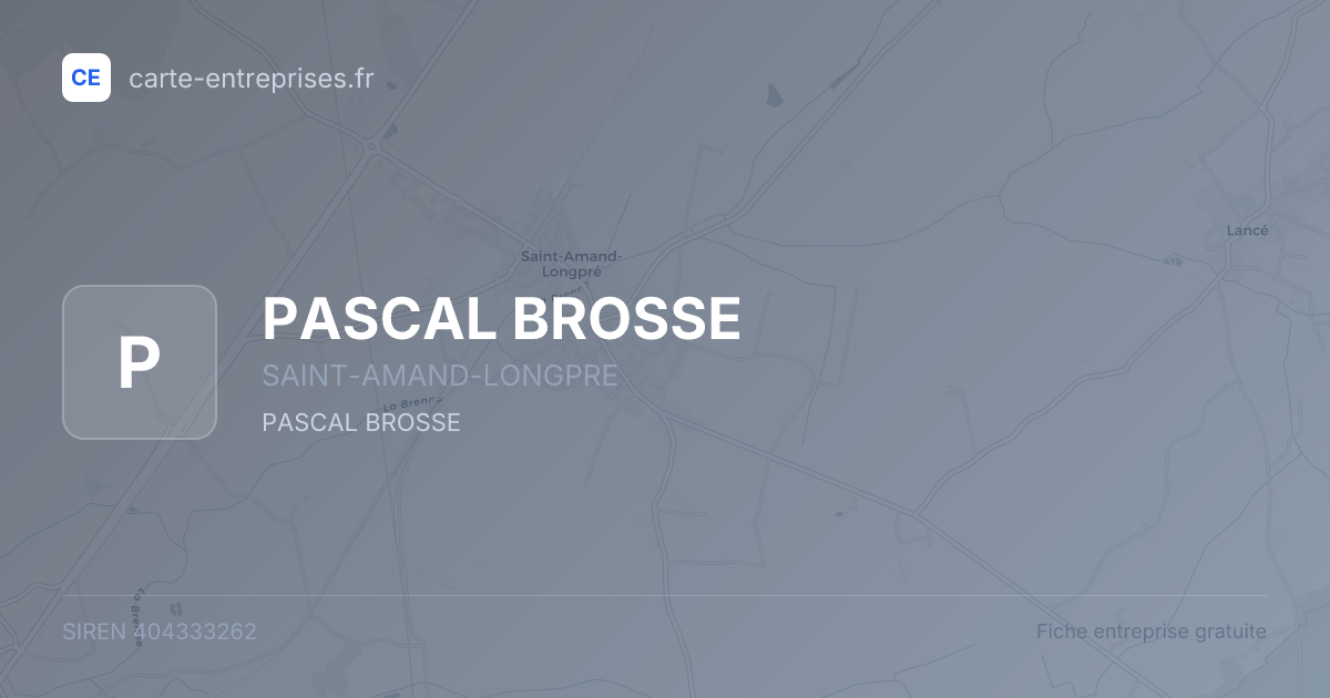 PASCAL BROSSE — 404333262 — fiche entreprise