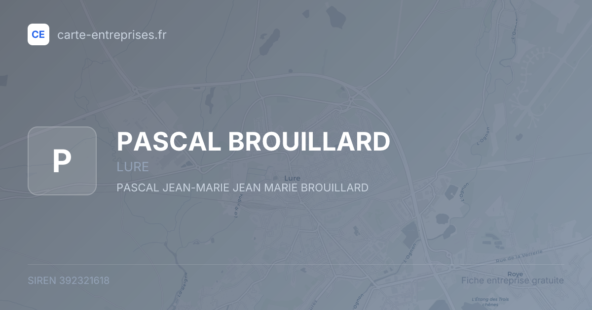 PASCAL BROUILLARD — 392321618 — fiche entreprise