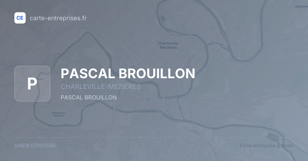 PASCAL BROUILLON — 531511566 — fiche entreprise