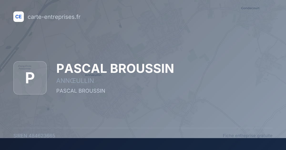 PASCAL BROUSSIN — 484623665 — fiche entreprise