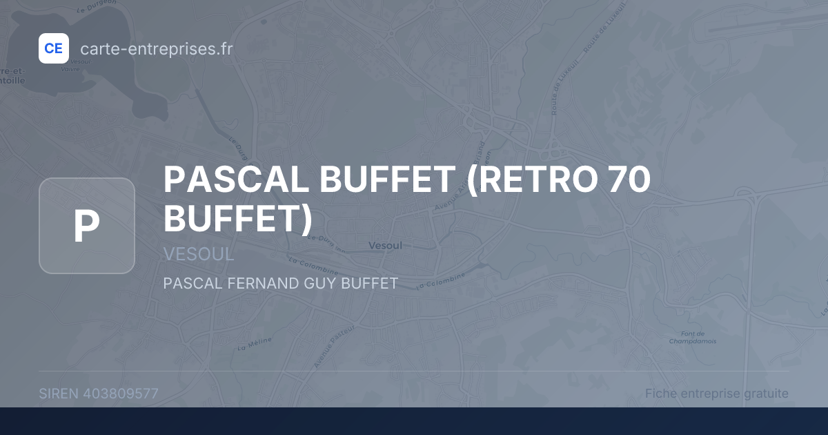 PASCAL BUFFET (RETRO 70 BUFFET) — 403809577 — fiche entreprise