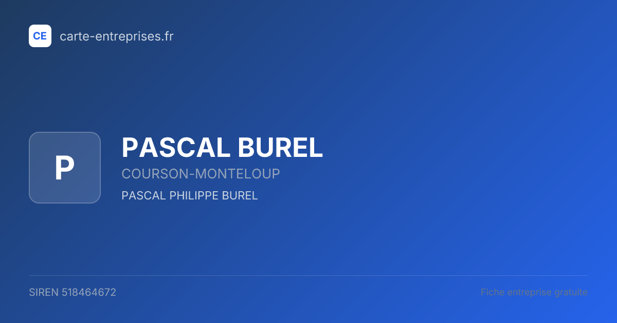 PASCAL BUREL — 518464672 — fiche entreprise