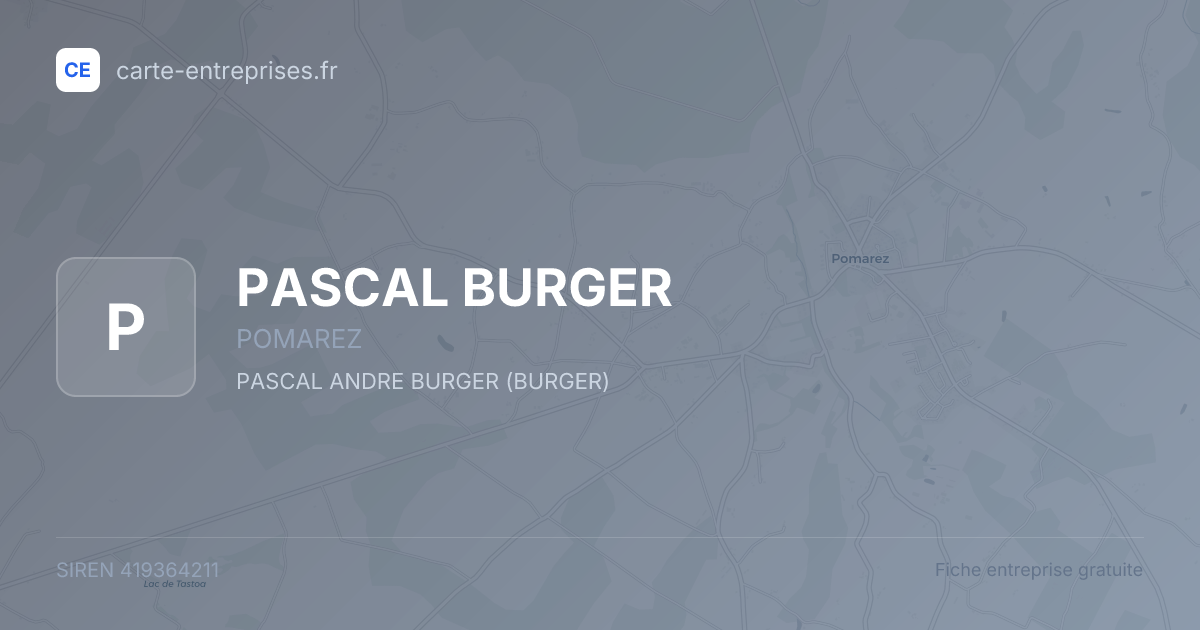 PASCAL BURGER — 419364211 — fiche entreprise