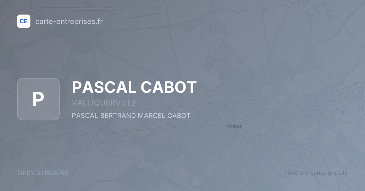 PASCAL CABOT — 321638769 — fiche entreprise