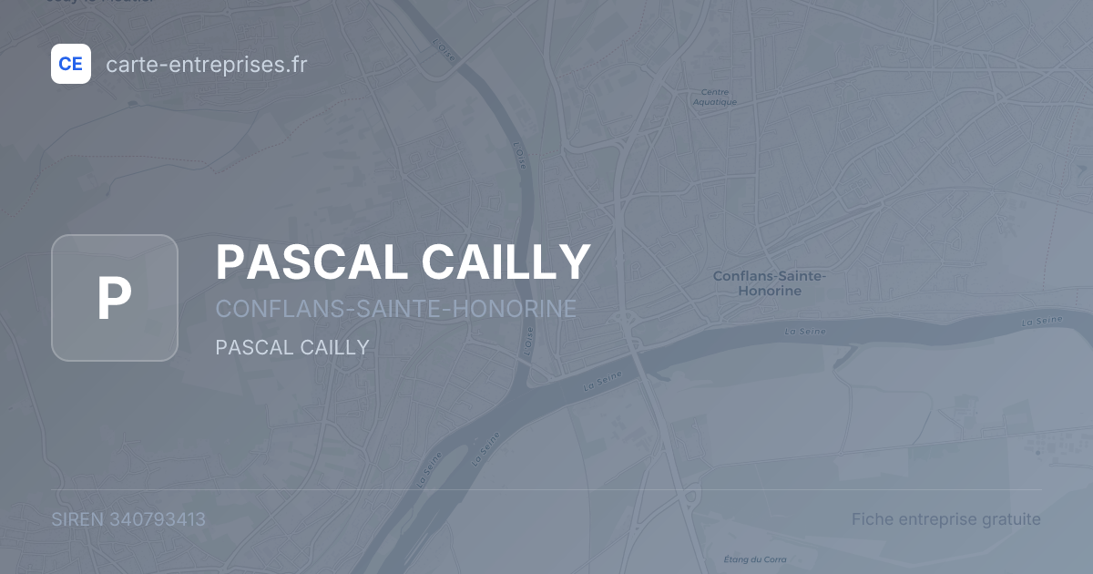PASCAL CAILLY — 340793413 — fiche entreprise