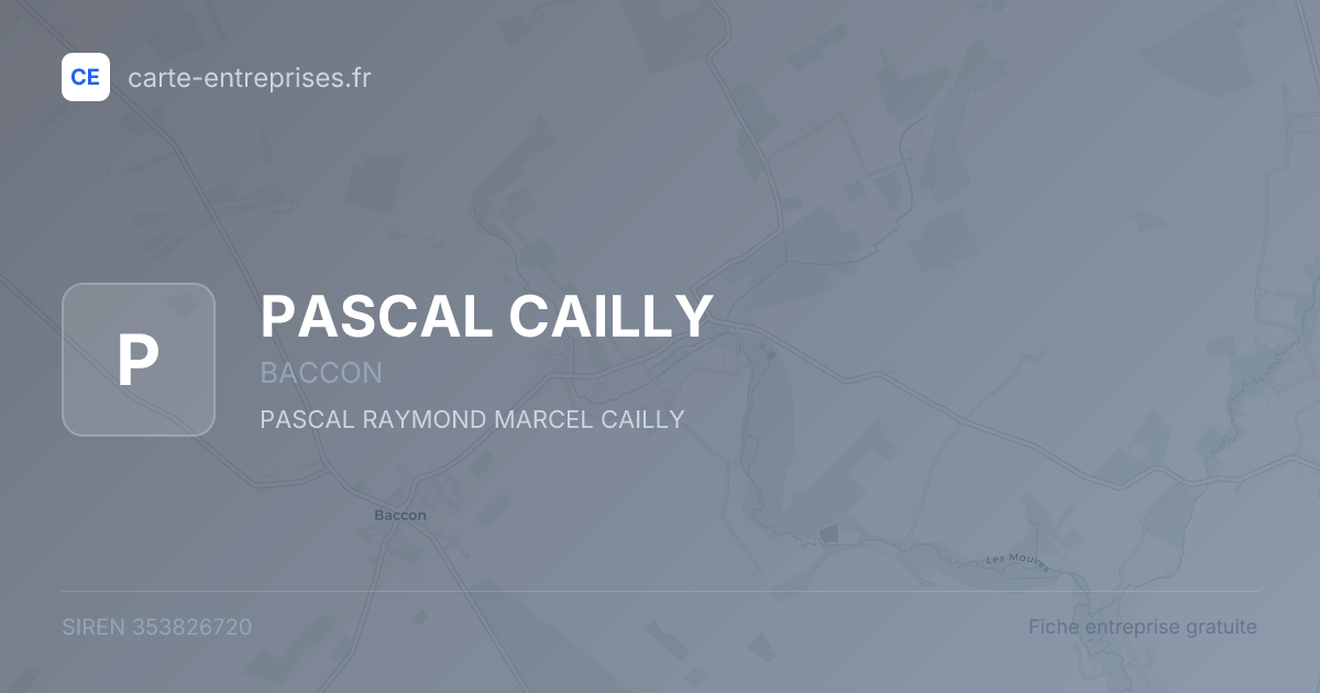 PASCAL CAILLY — 353826720 — fiche entreprise