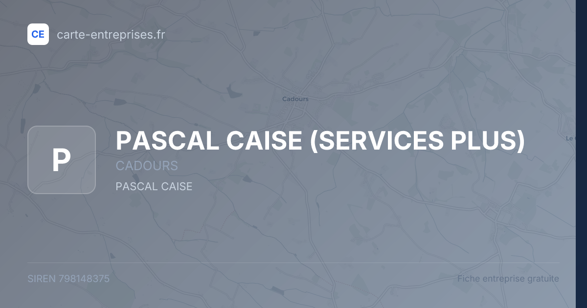 PASCAL CAISE (SERVICES PLUS) — 798148375 — fiche entreprise