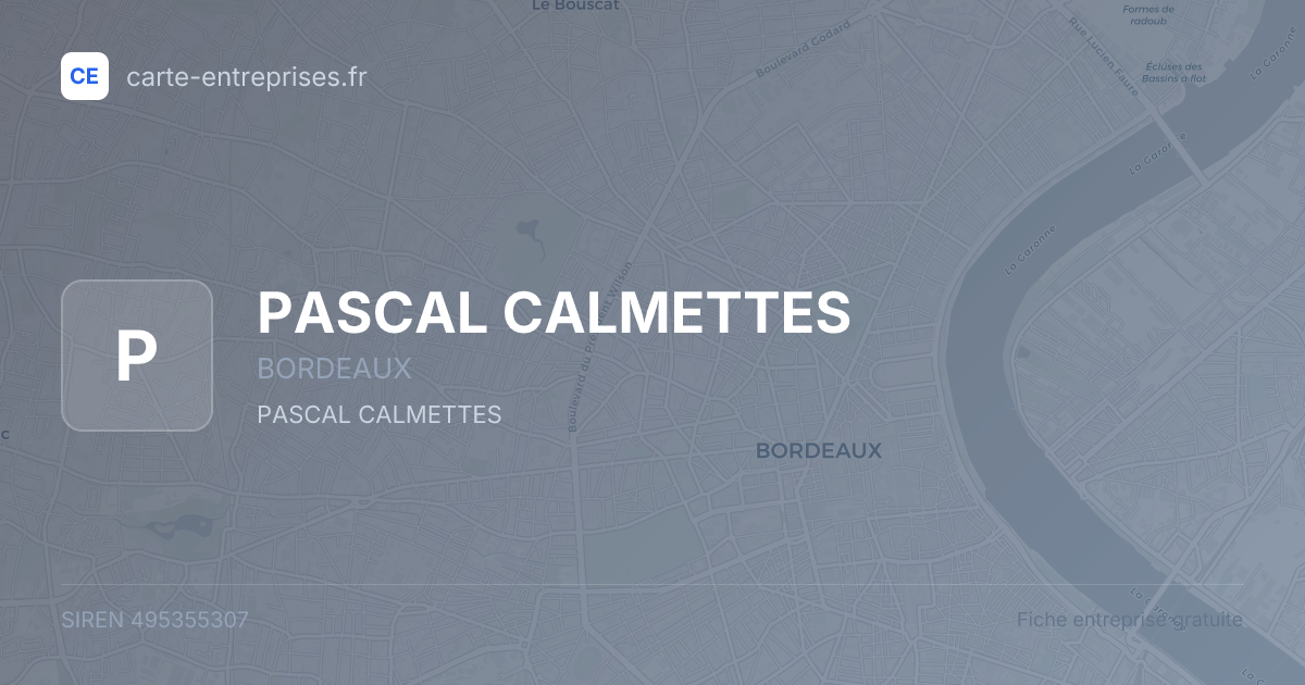 PASCAL CALMETTES — 495355307 — fiche entreprise