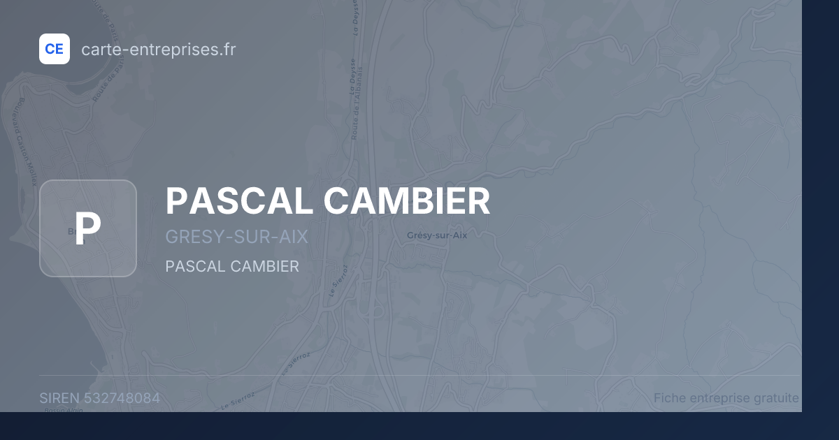 PASCAL CAMBIER — 532748084 — fiche entreprise