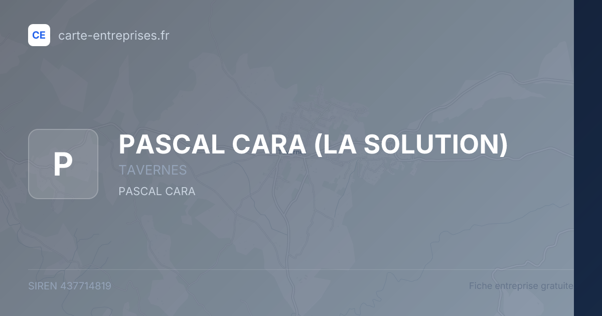 PASCAL CARA (LA SOLUTION) — 437714819 — fiche entreprise