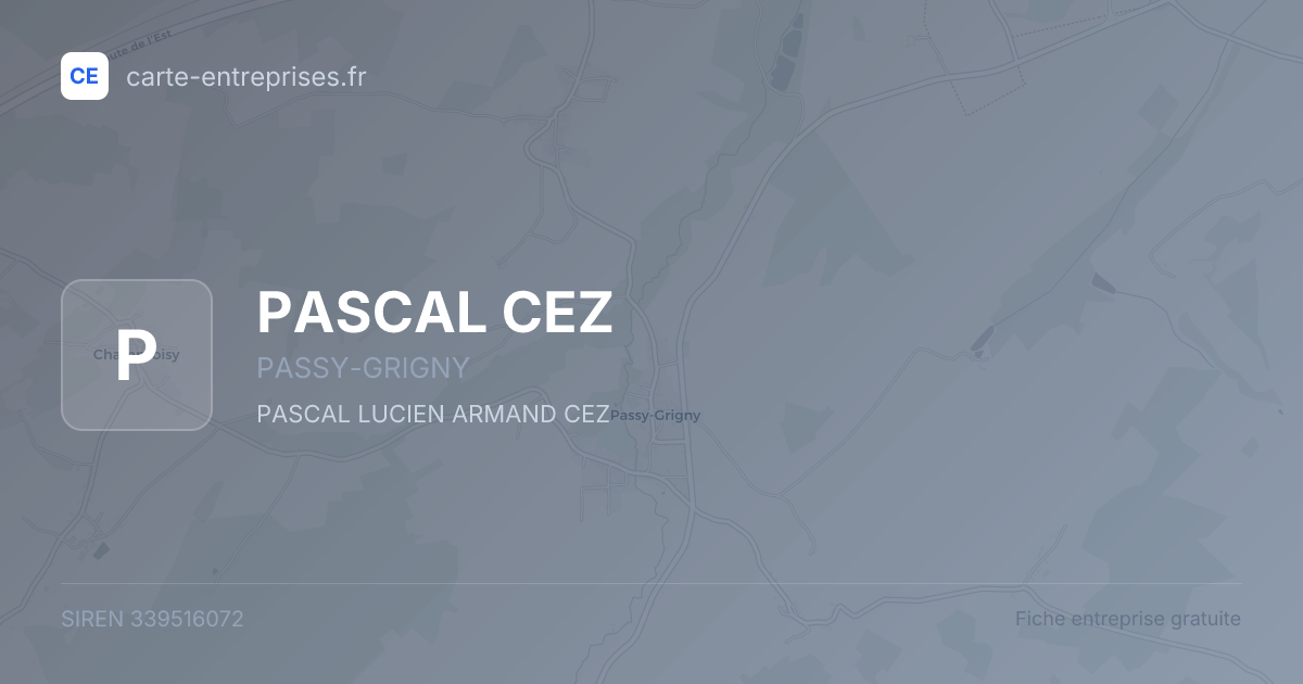 PASCAL CEZ — 339516072 — fiche entreprise