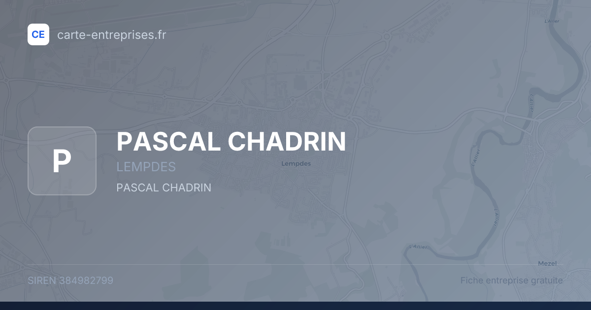 PASCAL CHADRIN — 384982799 — fiche entreprise