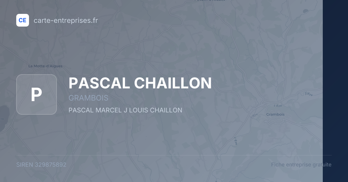PASCAL CHAILLON — 329875892 — fiche entreprise