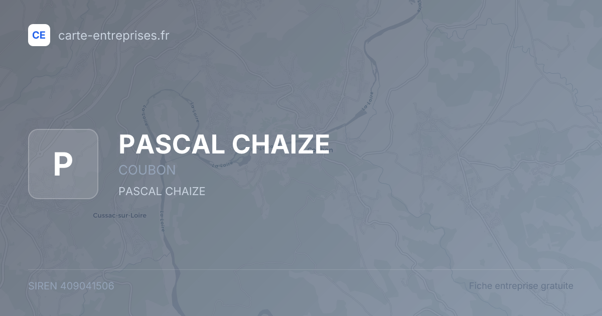 PASCAL CHAIZE — 409041506 — fiche entreprise