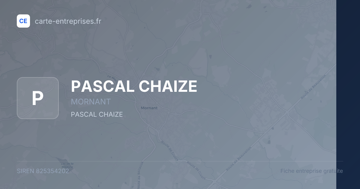 PASCAL CHAIZE — 825354202 — fiche entreprise