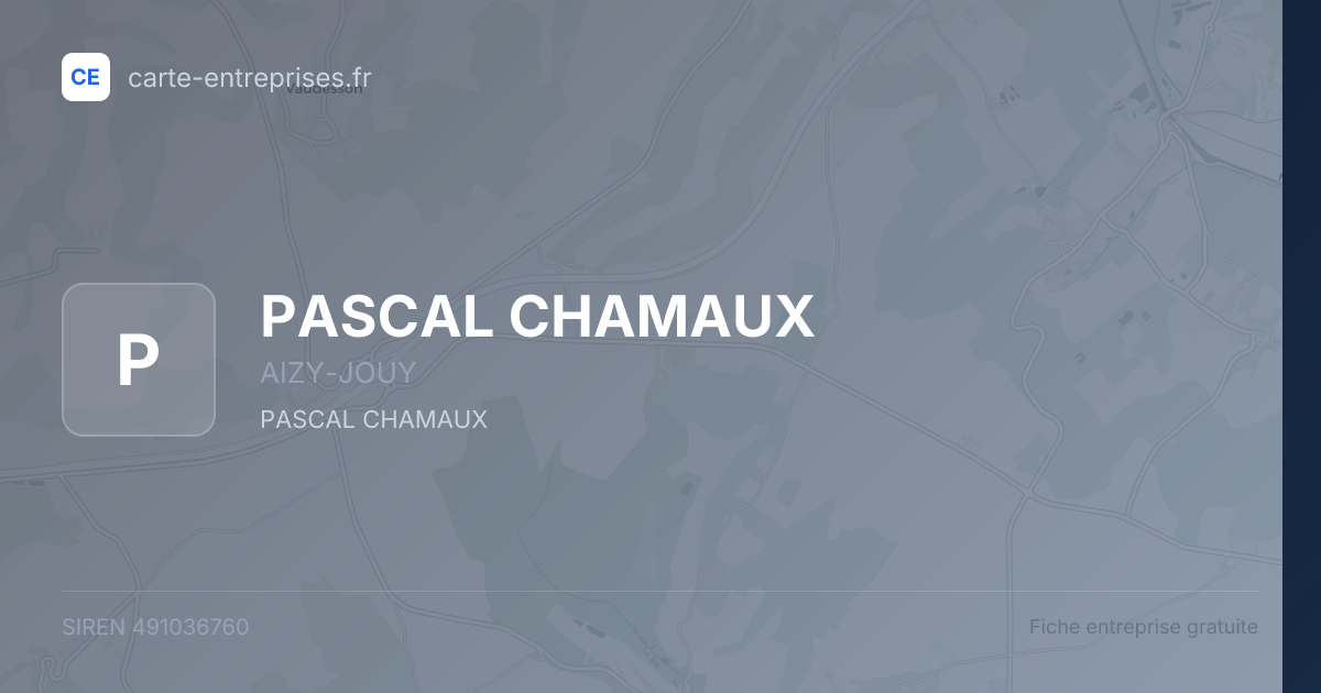 PASCAL CHAMAUX — 491036760 — fiche entreprise