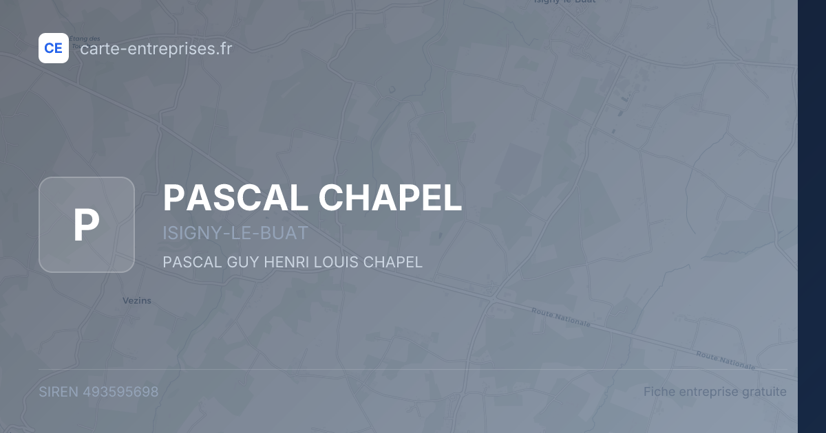 PASCAL CHAPEL — 493595698 — fiche entreprise