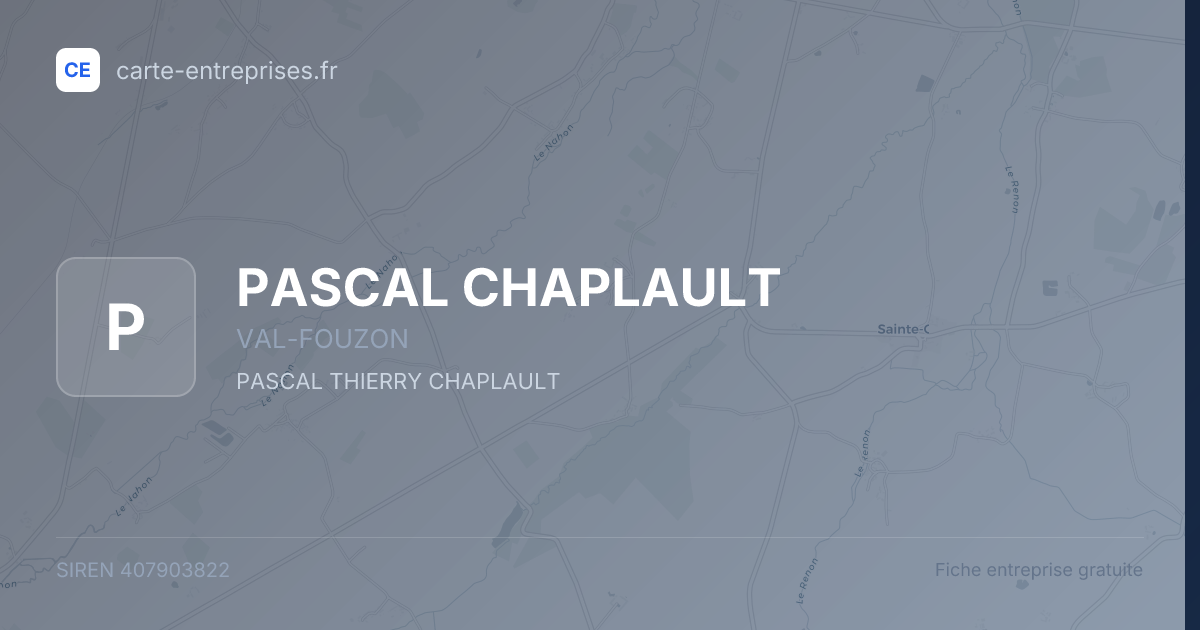 PASCAL CHAPLAULT — 407903822 — fiche entreprise