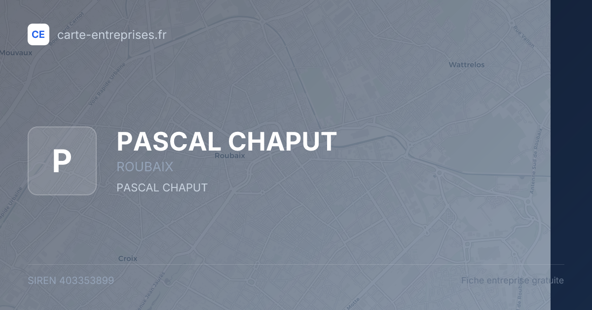 PASCAL CHAPUT — 403353899 — fiche entreprise