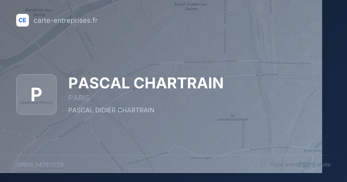 PASCAL CHARTRAIN — 347911729 — fiche entreprise