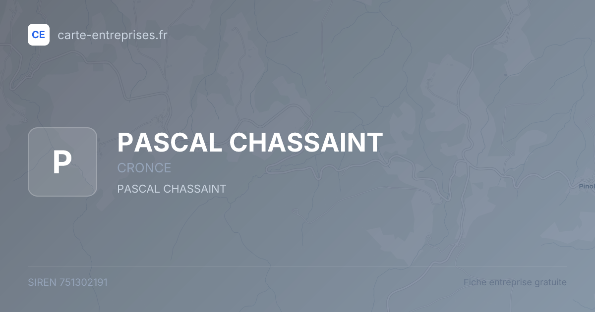 PASCAL CHASSAINT — 751302191 — fiche entreprise