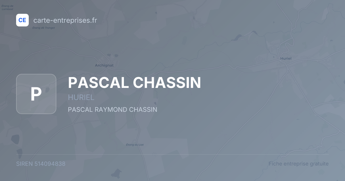 PASCAL CHASSIN — 514094838 — fiche entreprise