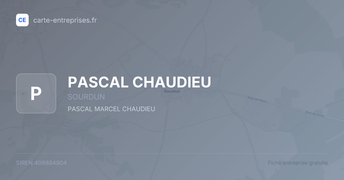 PASCAL CHAUDIEU — 409894904 — fiche entreprise