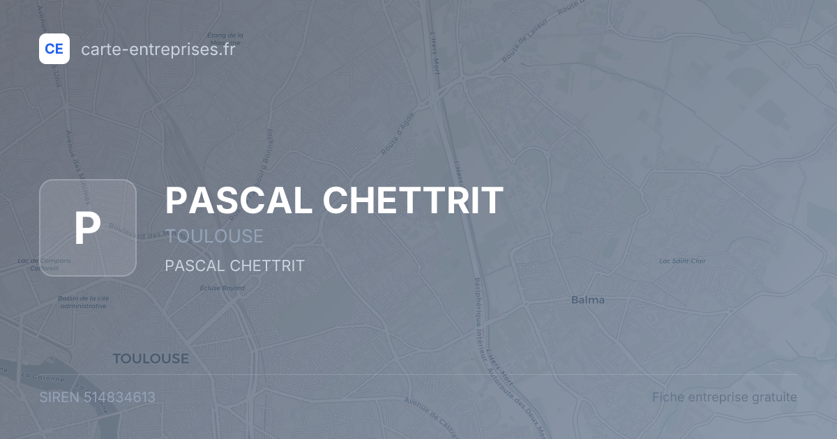 PASCAL CHETTRIT — 514834613 — fiche entreprise