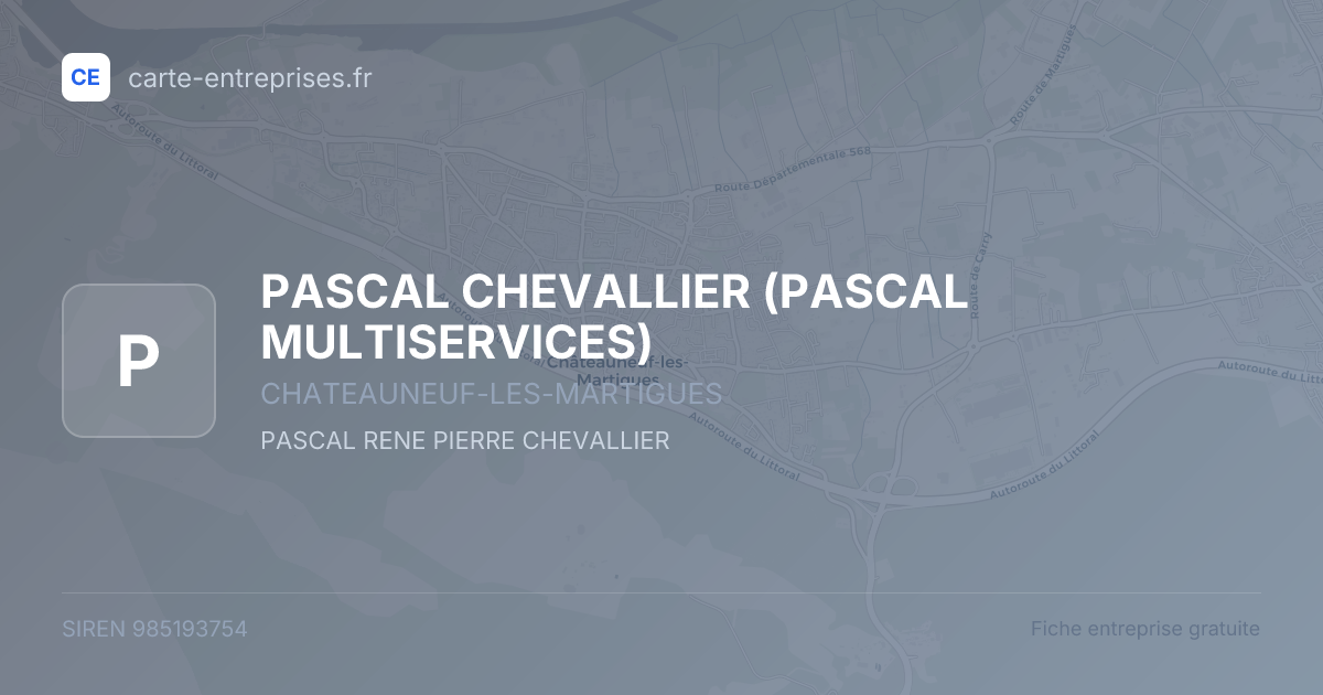 PASCAL CHEVALLIER (PASCAL MULTISERVICES) — 985193754 — fiche entreprise