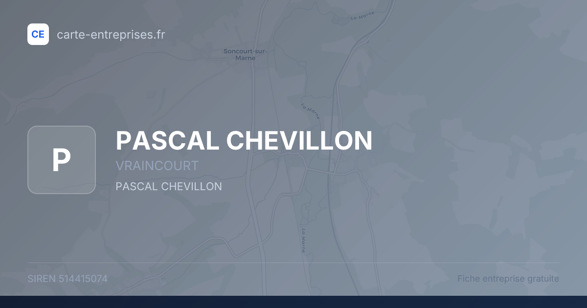 PASCAL CHEVILLON — 514415074 — fiche entreprise
