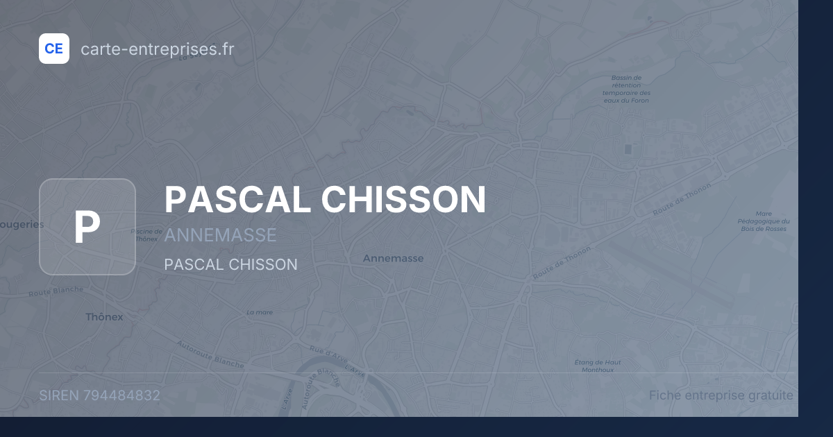 PASCAL CHISSON — 794484832 — fiche entreprise