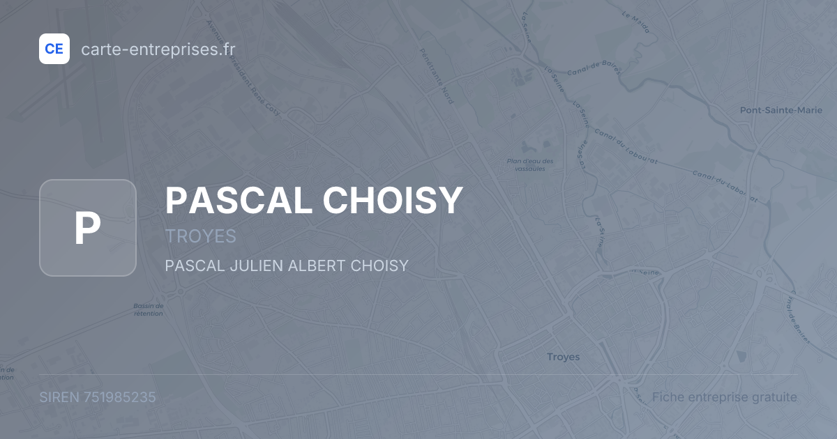 PASCAL CHOISY — 751985235 — fiche entreprise